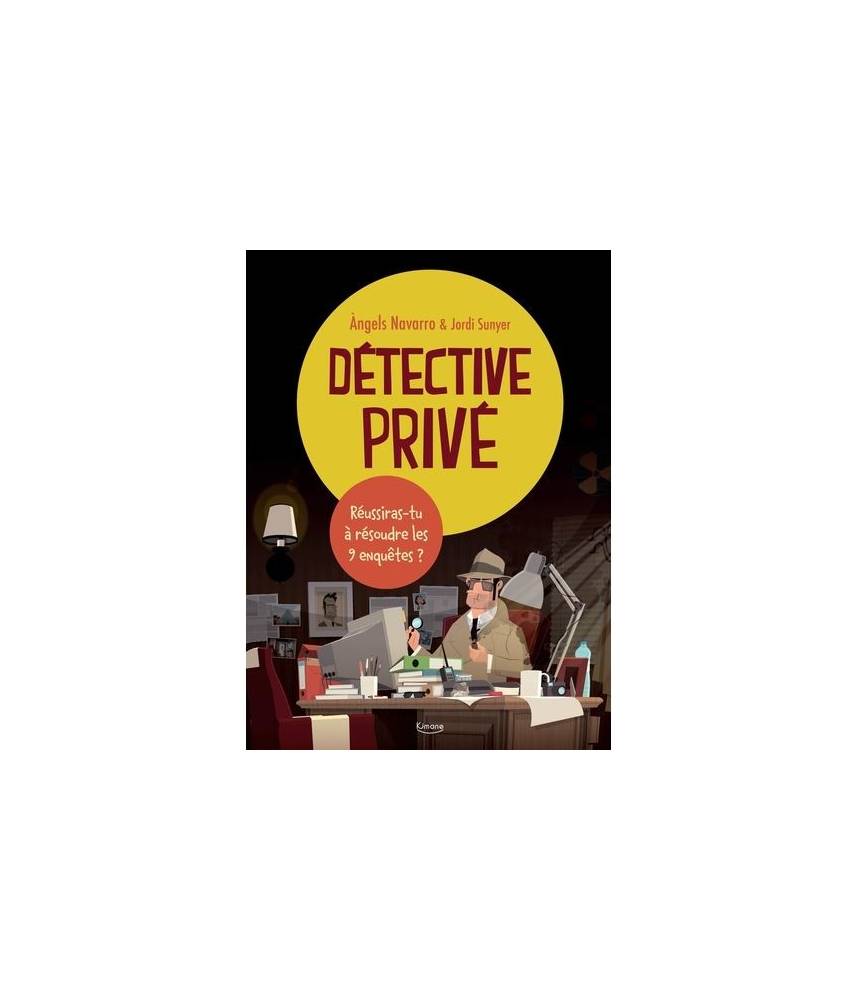 Détective privé (livre jeu) - 9 enquêtes à résoudre - JORDI SUNYER - Editions Kimane