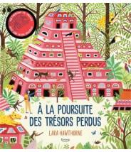 À la poursuite des trésors perdus - LARA HAWTHORNE  - Editions Kimane