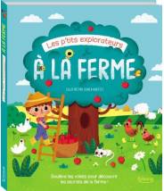 Les p'tits explorateurs à la ferme - SONIA BARRETTI - Editions Kimane