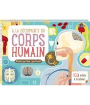 À la découverte du corps humain (coll. livres 100 volets) SARA LYNN CRAMB - Editions Kimane