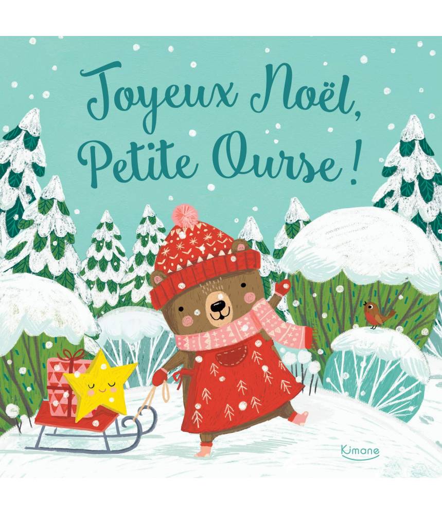 Joyeux noël, petite ourse ! (coll. tendres albums) - ULRIKE FISCHER/TINA SCHULTE - Editions Kimane