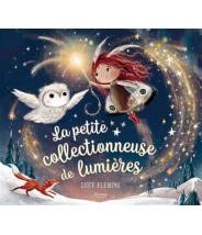 La petite collectionneuse de lumières - Lucy Fleming - Editions Kimane