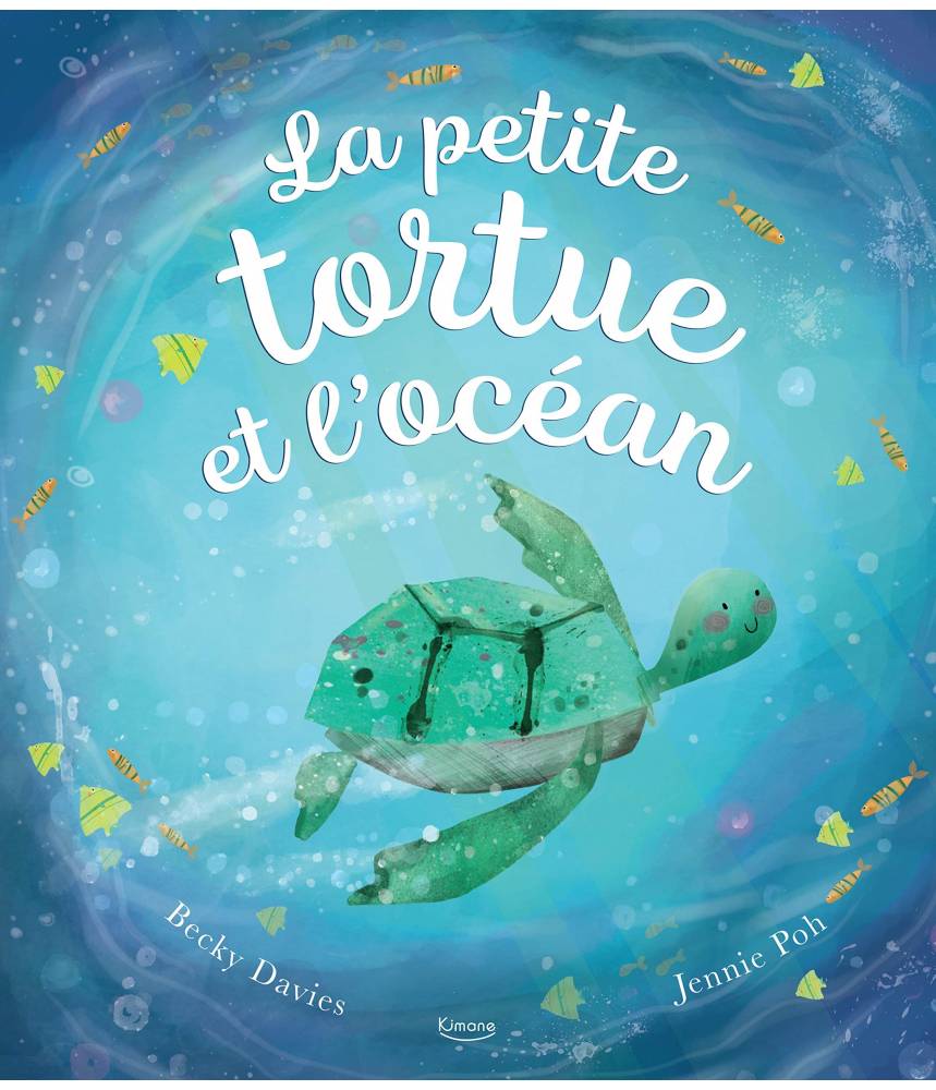 La petite tortue et l’océan -BECKY DAVIES - Editions Kimane