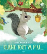 Quand tout va mal... FRANN PRESTIN-GANNON  - Editions Kimane