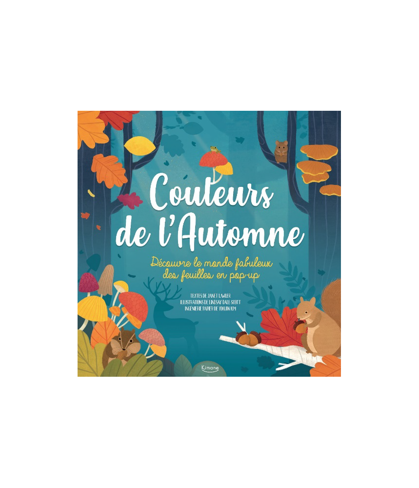 Couleurs de l’automne - Kathryn Selbert - Editions Kimane - livre pop-up