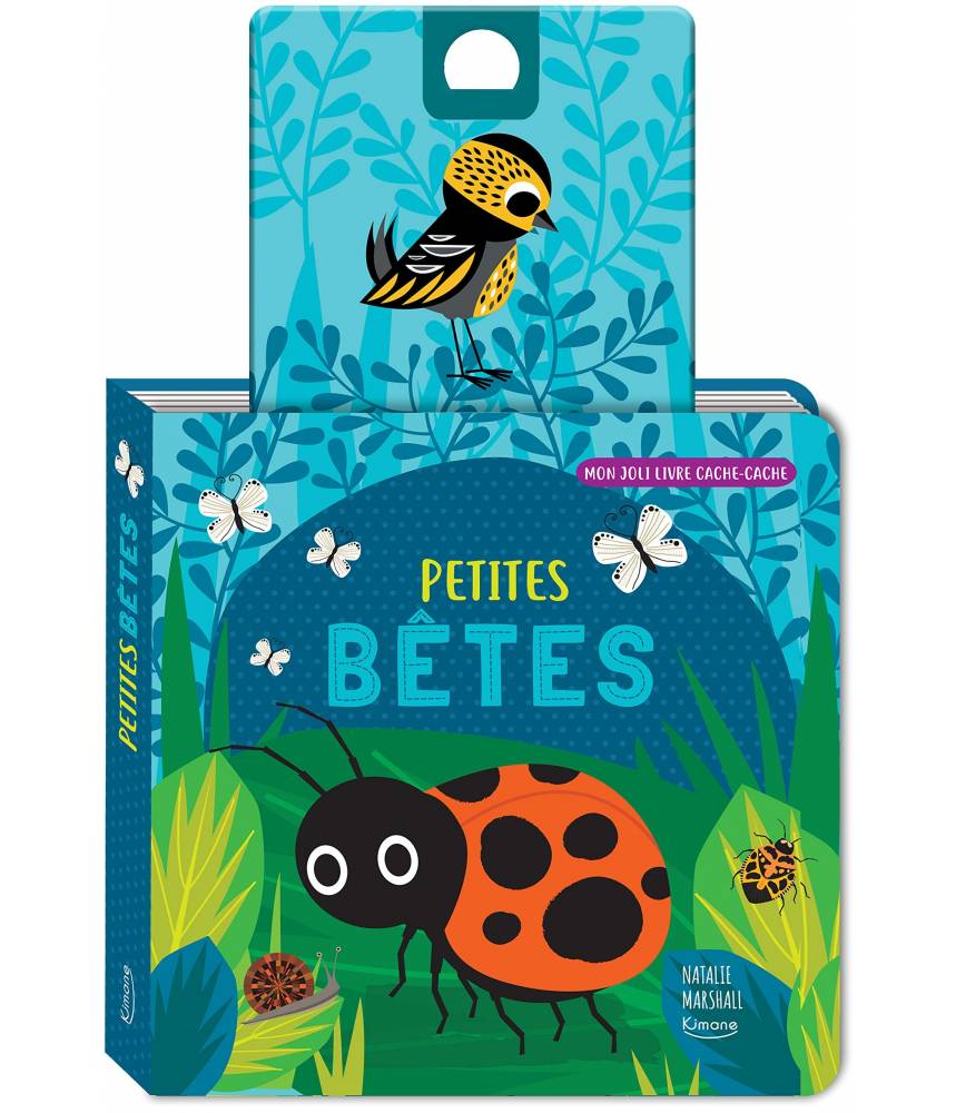 Petites bêtes ( coll "mon joli livre cache-cache") - Marshall Natalie - Editions Kimane