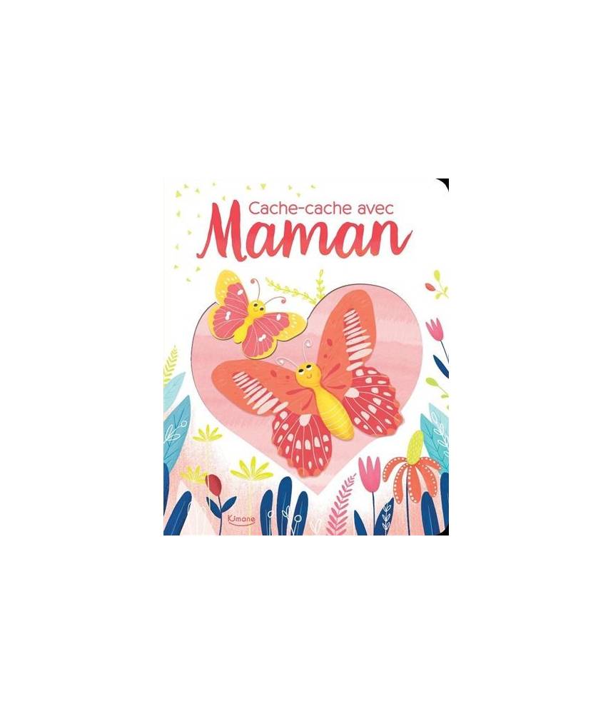 Cache-cache avec maman Mel Armstrong - Editions Kimane