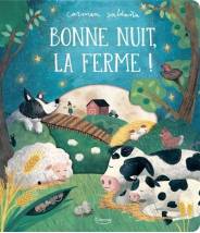 Bonne nuit, la ferme ! Saldaña Carmen - Editions Kimane