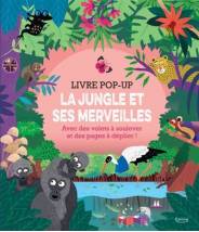 La jungle et ses merveilles (coll. livre pop up) Mariana Ruiz-Johnson - Livre POP-UP - Editions Kimane