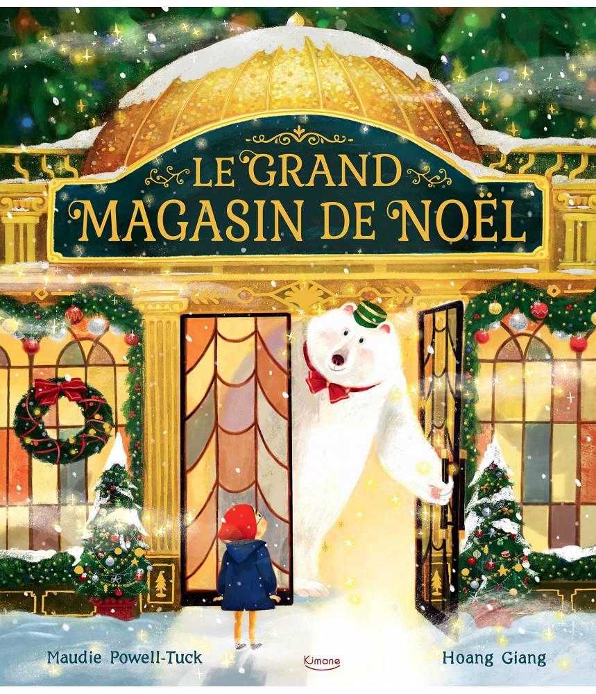 LE GRAND MAGASIN DE NOËL Editions Kimane livre LE GRAND MAGASIN DE NOËL Editions Kimane livre
