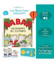 3+ Babar aux royaumes des éléphants - Album audio pour Lunii