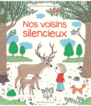Nos voisins silencieux - Astrid Desbordes - Editions Albin Michel