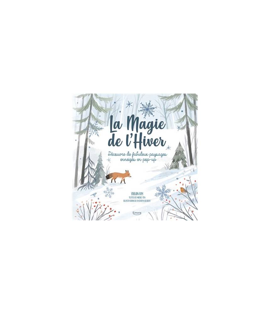 La magie de l'hiver - Livre POP-UP - Janet Lawler - Editions Kimane