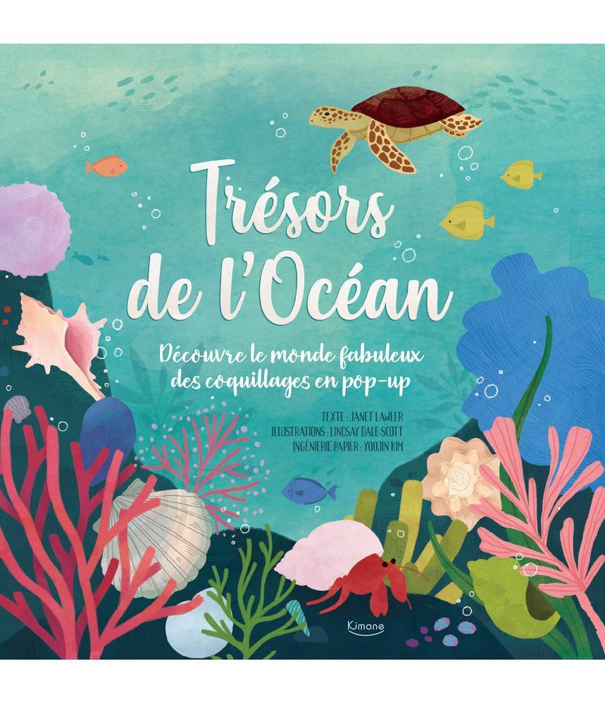 Trésors de l'océan - Livre POP-UP - Janet Lawler - Editions Kimane