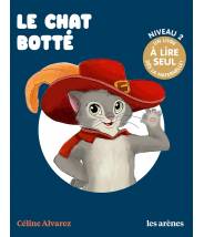 Le Chat botté (Niv 2) - Céline Alvarez - Les lectures naturelles - Les arènes