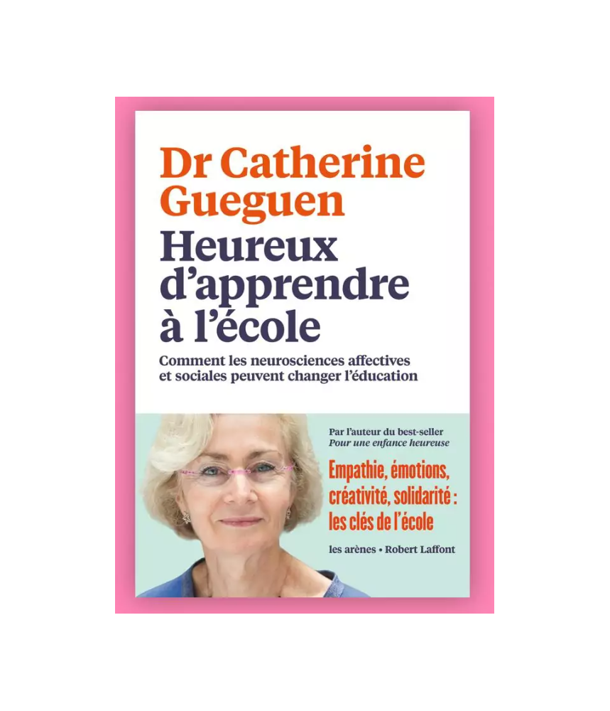 Petites et grandes questions pour une enfance heureuse, Catherine Gueguen, Livres