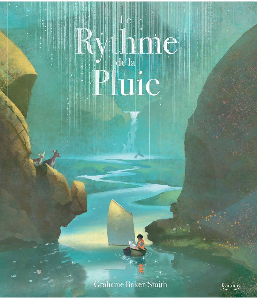 Le rythme de la pluie - GRAHAME BAKER-SMITH - Editions Kimane