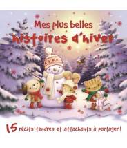 Mes plus belles histoires d'hiver - NEWMAN GRAY JAMES- Editions Kimane