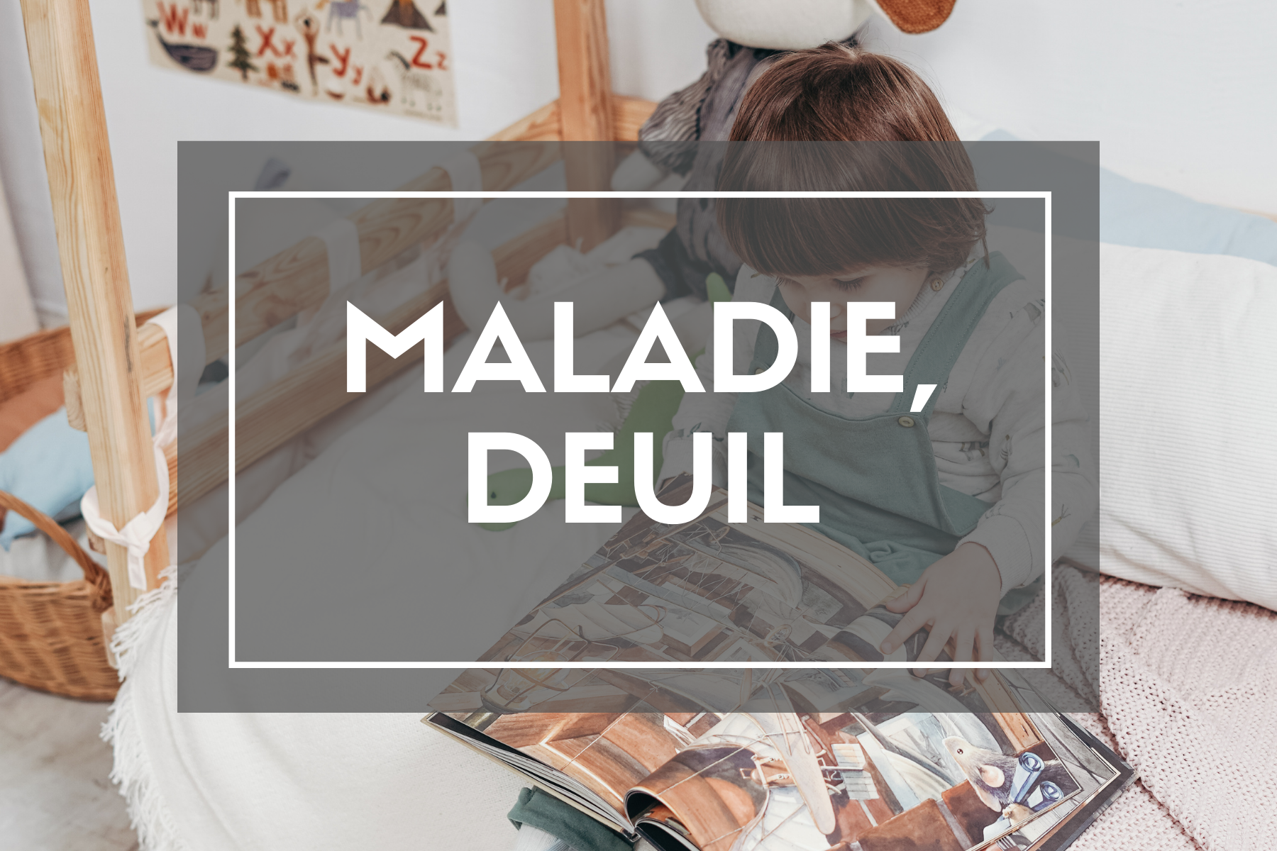 https://www.jeumeconstruis.fr/158-maladie-deuil