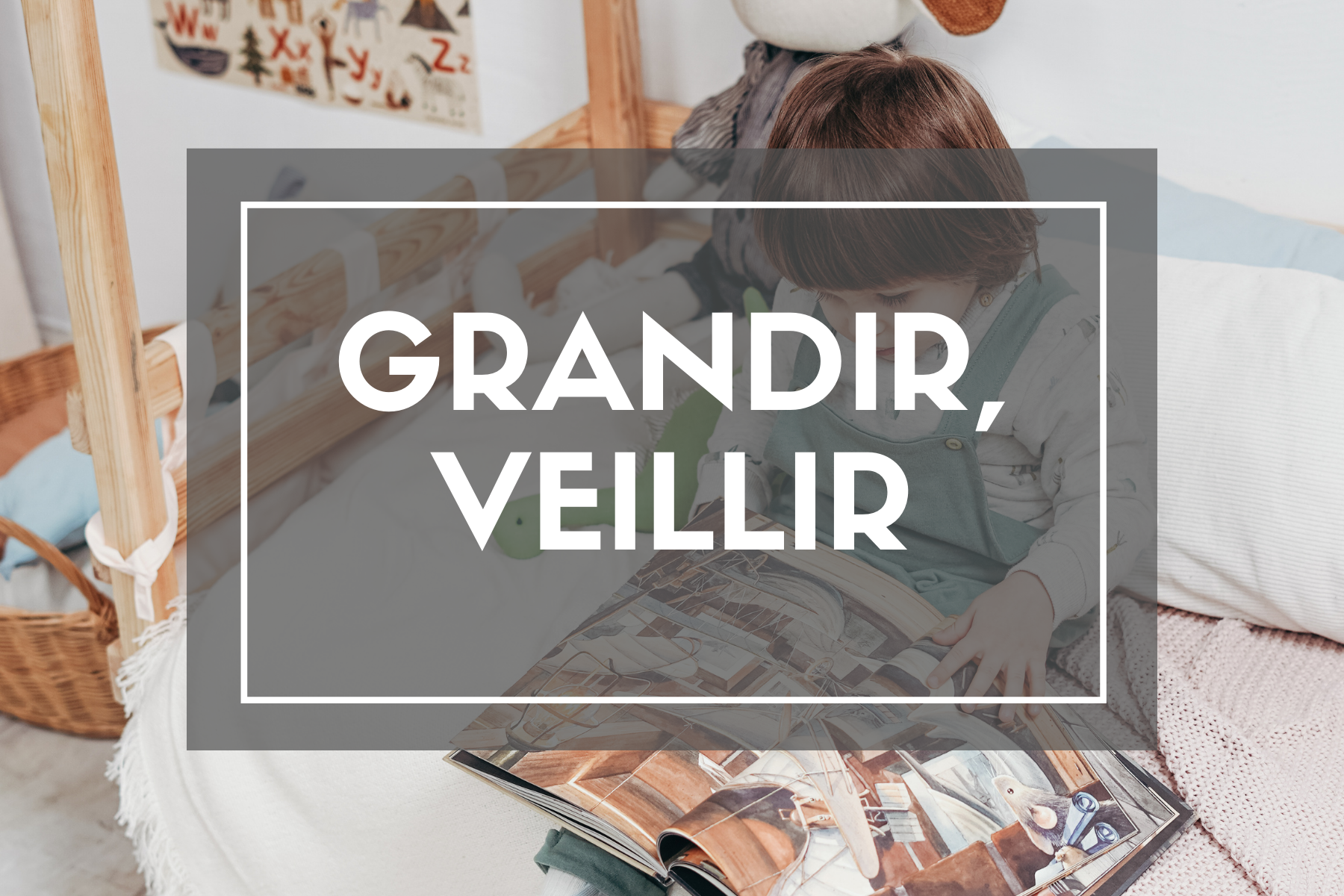 https://www.jeumeconstruis.fr/166-grandir-vieillir